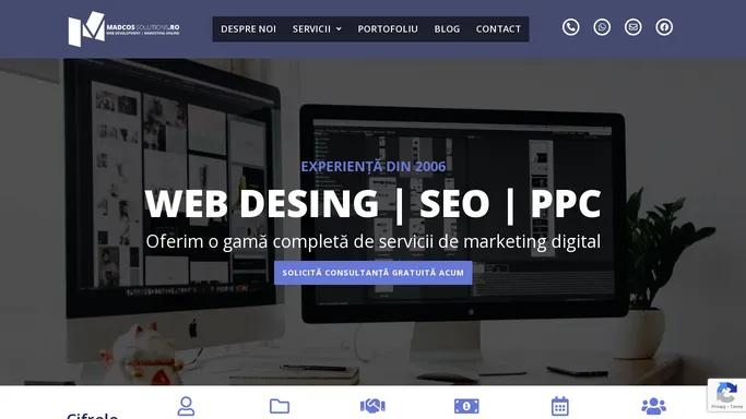 Web Design | SEO | PPC - Madcos Solutions SRL | Experienta din 2006