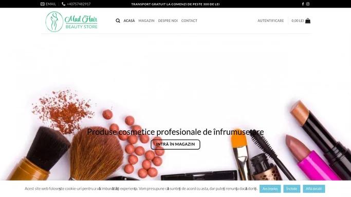 Produse cosmetice profesionale de infrumusetare - Mad Hair Beauty Shop