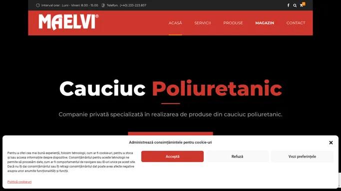 MAELVI – Cauciuc poliuretanic – Producator cauciuc poliuretanic