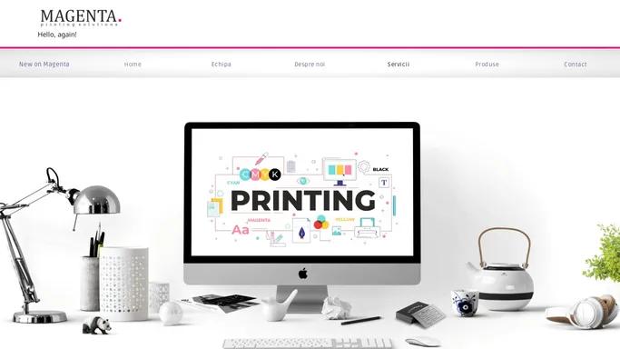 Magenta Printing Solutions – Hello, again!