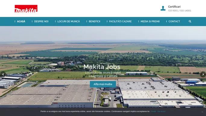 Makita Jobs – Locul tau de munca stabil