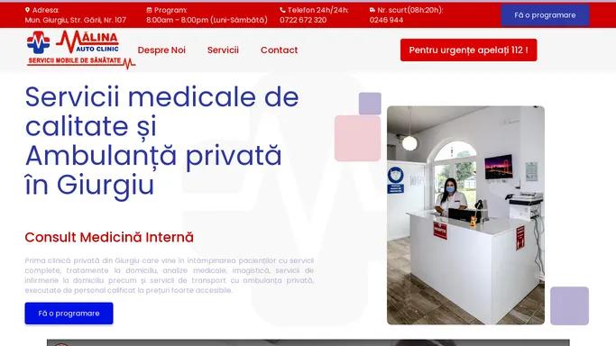 Malina Auto Clinic - Clinica medicala si ambulanta privata in Giurgiu » MALINA AUTO CLINIC