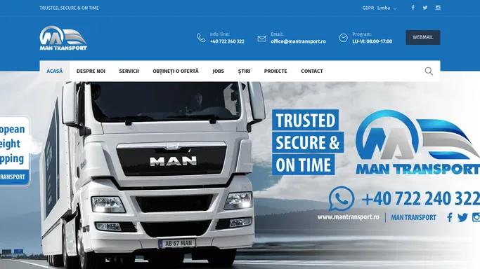 MAN TRANSPORT – TRUSTED, SECURE & ON TIME