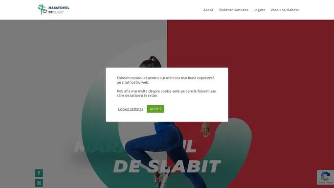 Maratonul de Slabit – Cel mai utilizat program pentru a slabi intr-un timp record.