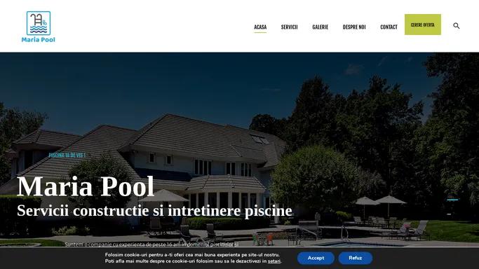 Servicii Constructii si Intretinere Piscine Bucuresti 🏊 - Maria Pool