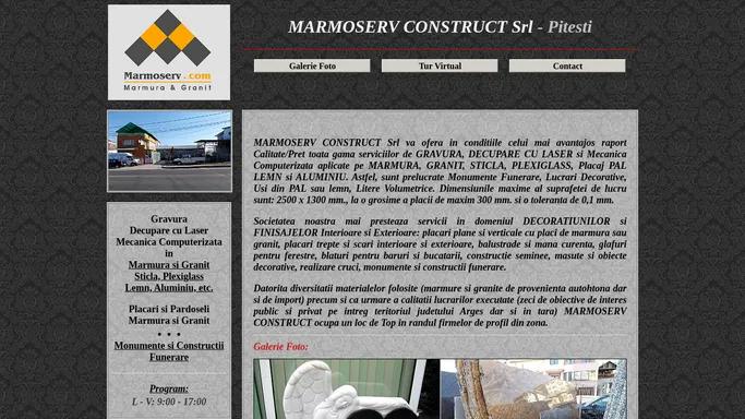 MARMOSERV Srl, Pitesti - Gravura Marmura si Granit, Monumente Funerare si Constructii, Placari si Pardoseli Marmura si Granit