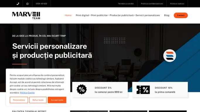 Marveii Team | Servicii personalizare si productie publicitara