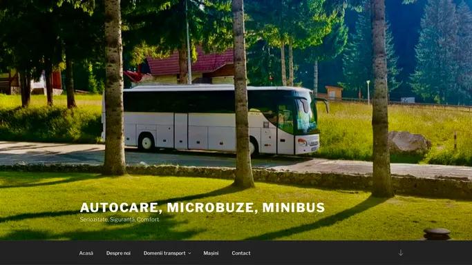 Autocare, microbuze, minibus – Seriozitate, Siguranta, Comfort