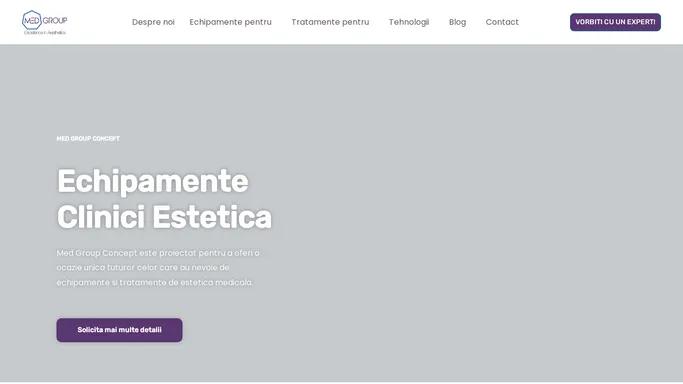 Echipament Clinici Estetica Distribuitor Romania | Med Group