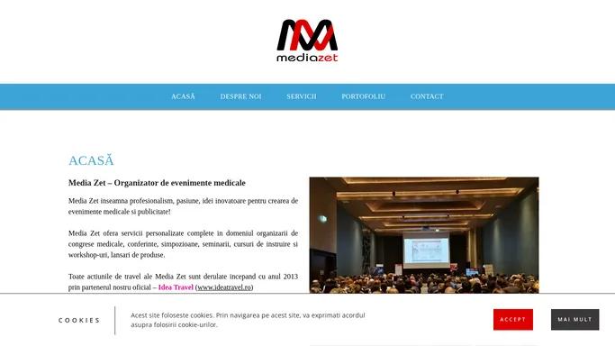 MEDIA ZET – Media Zet inseamna profesionalism, pasiune, idei inovatoare pentru crearea de evenimente medicale si publicitate!