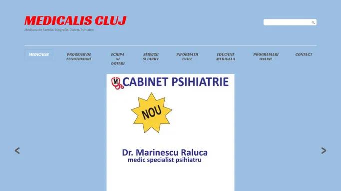 Medicalis Cluj | Medicina de Familie, Ecografie, Diabet, Psihiatrie