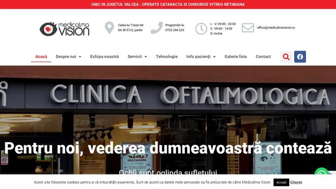 Medicalmavision – Ochii sunt oglinda sufletului – pentru noi vederea dumneavoastra conteaza!