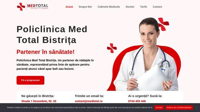 Policlinica Med Total Bistrita - Doctori Specialisi - Servicii Medicale