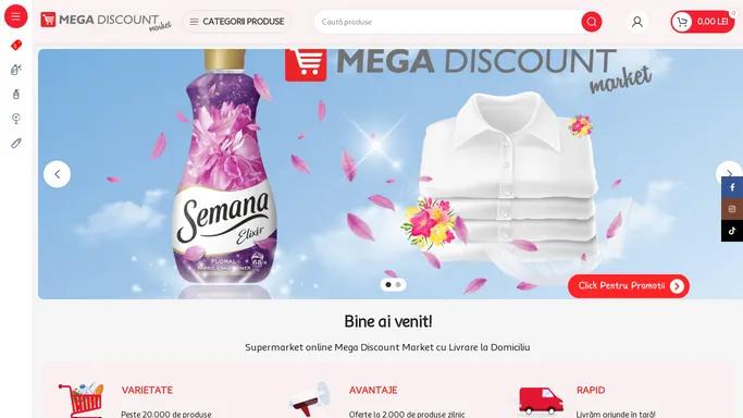 Preturi mici, tot timpul - Mega Discount Market