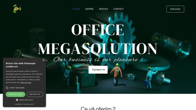 Office Megasolution | Our business is our pleasure !