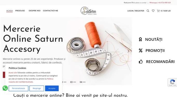 Acasa - Mercerie Online | Accesorii mercerie | Mercerie Saturn