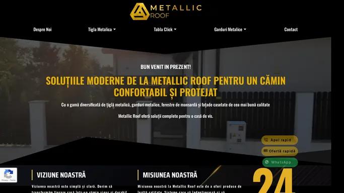 Metallic Roof | Sisteme de Invelitori | Garduri Metalice