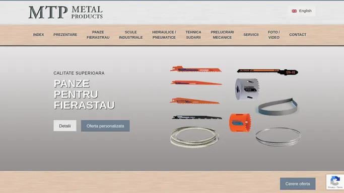 Panze fierastrau | Scule industriale | Aparatura hidraulica | Echipamente si consumabile sudura | Piese metalice la comanda | Metal Products, Ramnicu Valcea