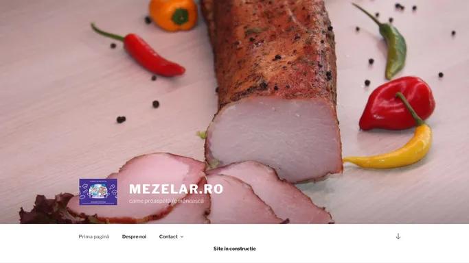 mezelar.ro – carne proaspata romaneasca