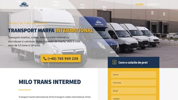 MILO TRANS | Transport marfa international | Firma transport marfa