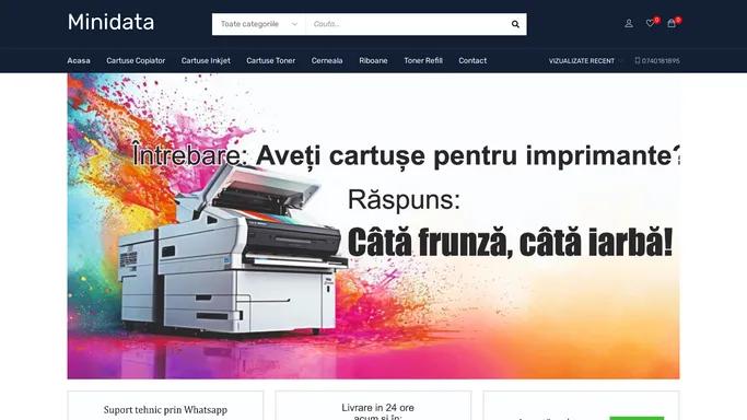 Cartuse copiator | Cartuse inkjet | Cartuse Toner | www.minidata.ro