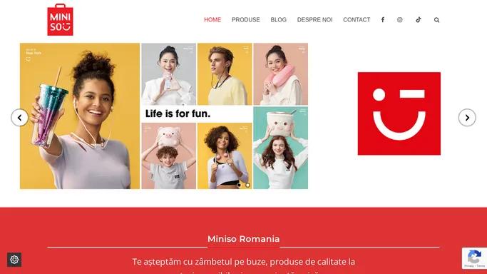 Miniso Home Romania – Life is for fun.