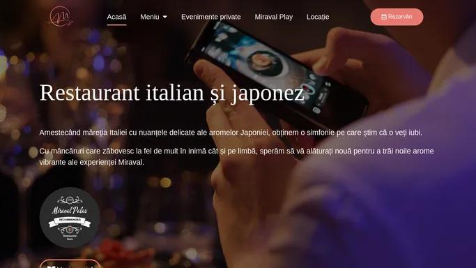 Miraval – Restaurant Italian si Japonez