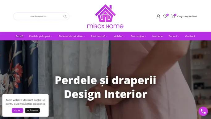 Mirox Home - Magazin perdele si draperii Bacau