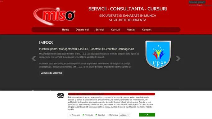 MISO SRL - Servicii, Consultanta, Cursuri Securitate si Sanatate in Munca (Protectia Muncii)