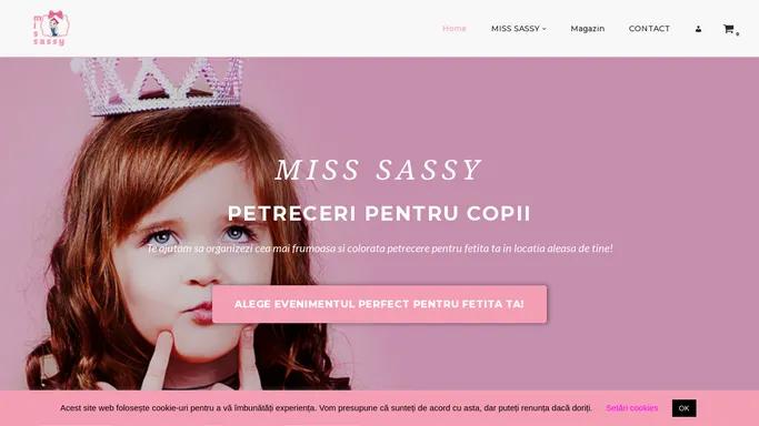 MissSassy – Parties & Shop – Petreceri fetite , Cadouri , Decoratiuni evenimente