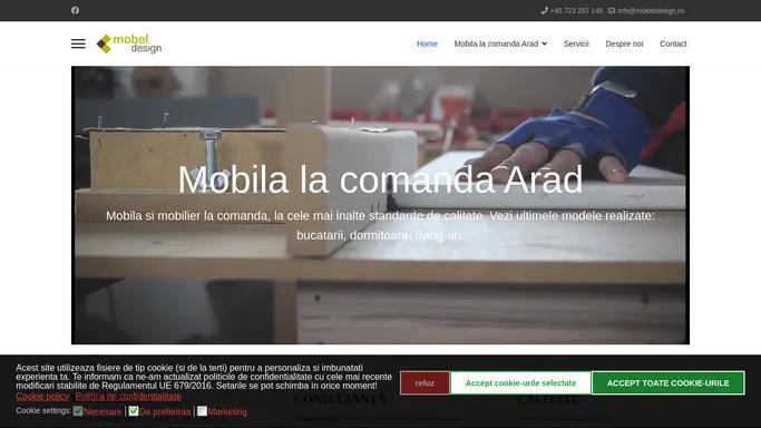 Mobila la comanda Arad | Mobeldesign.ro - Home