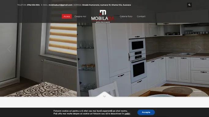 MobilaDa Suceava - Mobila pentru casa sau afacerea ta