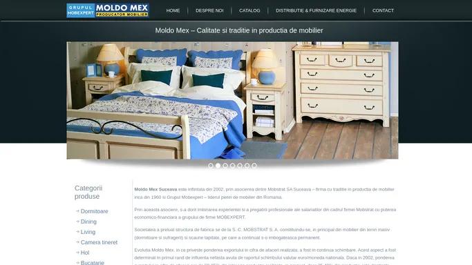 MOLDO MEX - CALITATE SI TRADITIE IN PRODUCTIA DE MOBILIER | Moldo Mex - Calitate si traditie in productia de mobilier