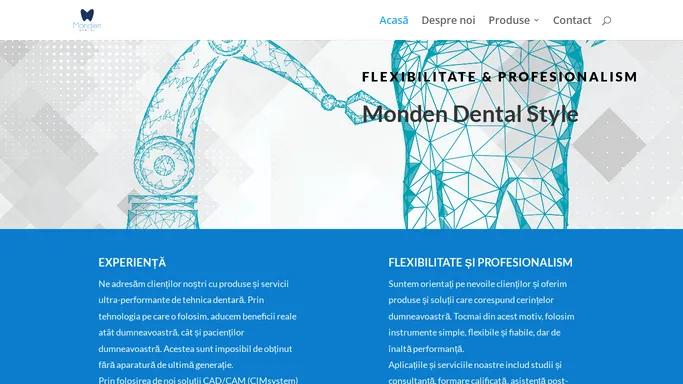 Monden Dental Style