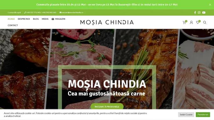 Mosia Chindia - Cea mai sanatoasa si gustoasa carne