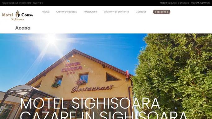 Motel Corsa Sighisoara – Cazare pensiune Sighisoara – Cazare corecta la pret corect