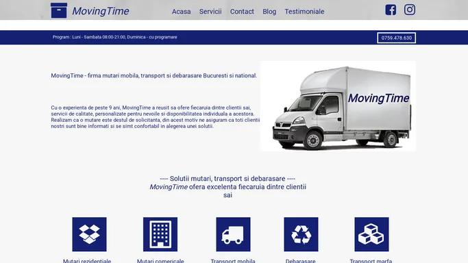 MovingTime - Firma mutari mobila Bucuresti, transport  si debarasare.