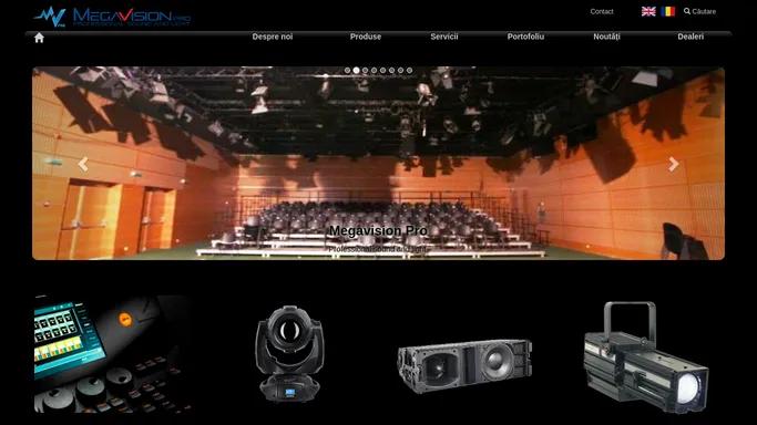 Megavision Pro · professional sound and light | Sunet | Lumini | Conferinta | Public Adress | Intercomunicatii | Structuri aluminiu | Accesorii | Traducere simultana