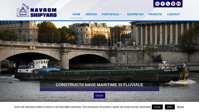 Navrom Shipyard || Constructii si reparatii navale Romania