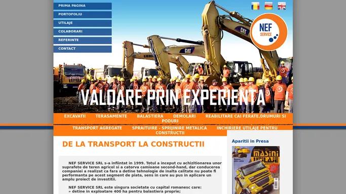 NEF Service SRL - Excavatii, Terasamente, Balastiera, Demolari, Reabilitare cai ferate, drumuri si poduri, Transport agregate, Spraituire - Sprijinire metalica, Inchiriere de utilaje pentru constructii