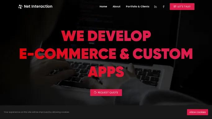 Net Interaction | Ecommerce & Customized Business Applications