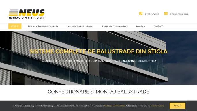 Neus Termo Construct – Balustrade din Aluminiu Eloxat, Balustrade Metalice, Balustrade din sticla securizata.