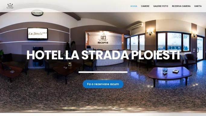 Hotel La Strada Ploiesti | Cazare Ploiesti