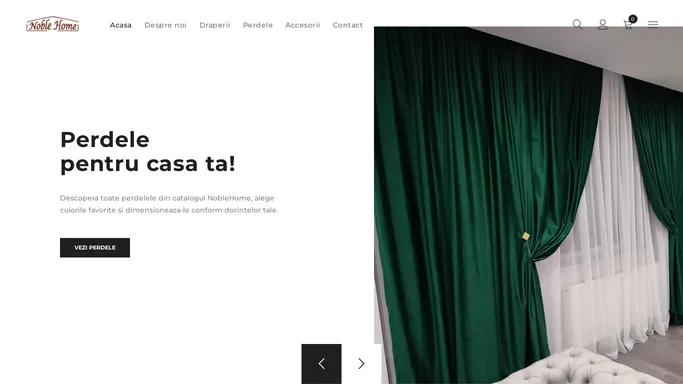 Noblehome - Perdele si draperii pentru casa ta!