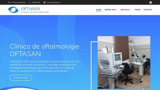 Clinica de oftalmologie Oftasan – Servicii medicale de calitate