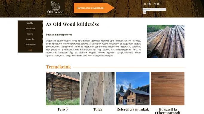 Old Wood - from Transylvania