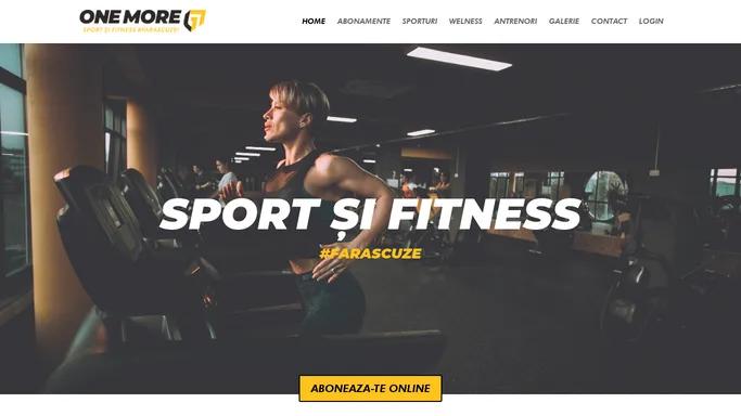 ONEMORE - Sala de Fitness - Satu Mare | #farascuze