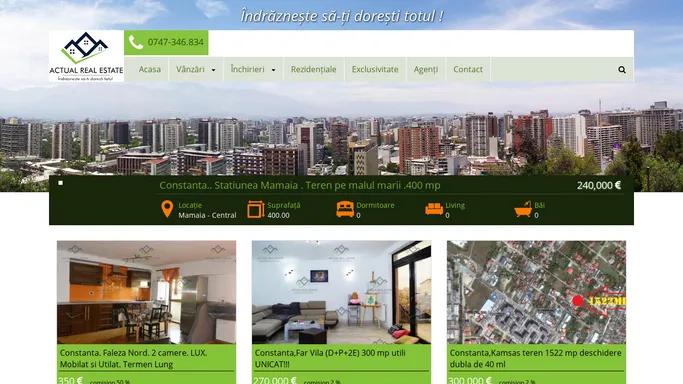 Actual Real Estate - Imobiliare pentru tine !