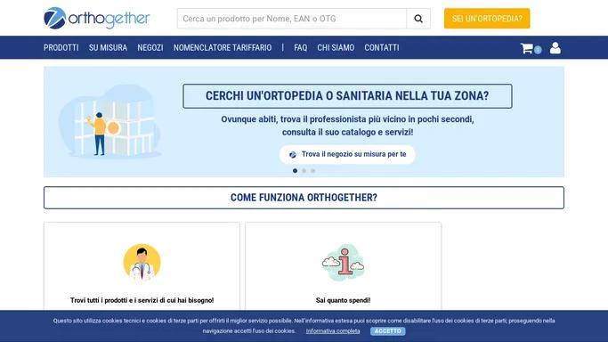 Ausili Ortopedici e Prodotti Sanitari | Orthogether