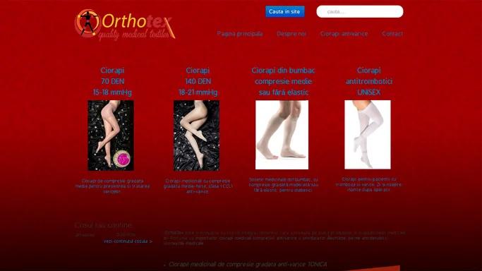 Orthotex - ciorapi medicinali compresivi antivarice Tonica - Pagina principala